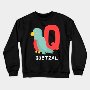 Quetzal animak name funny alphabet Crewneck Sweatshirt